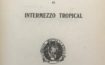 Retornos y revelaciones:       El viaje a Nicaragua e Intermezzo  tropical        (1909-2019)