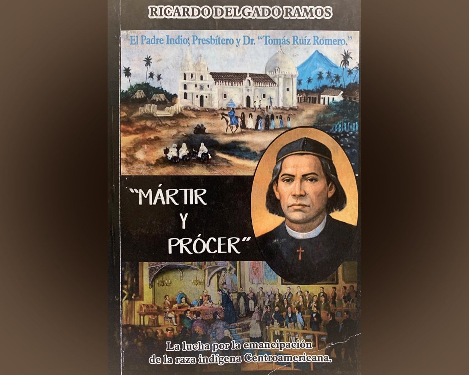 Presbítero y doctor Tomás Ruiz Romero:  prócer independentista y por la emancipación indígena