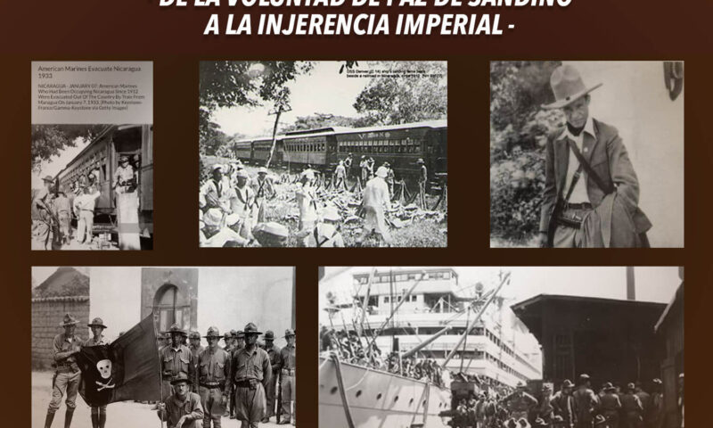 DERROTA MILITAR DE LOS INVASORES - De la voluntad de paz de Sandino a la injerencia imperial