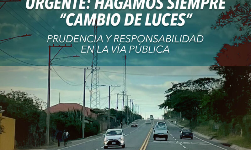 URGENTE: HAGAMOS SIEMPRE “CAMBIO DE LUCES” - Prudencia y responsabilidad en la vía pública
