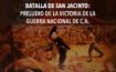 BATALLA DE SAN JACINTO: preámbulo de la victoria  en la GUERRA NACIONAL DE CENTRO-AMERICA contra la invasión filibustera