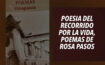 Poesia del recorrido por la vida, Poemas de Rosa Pasos