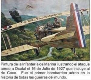 BOMBARDEO DE LOS INVASORES A OCOTAL - Inicio de la heroica ofensiva militar antiimperialista de Sandino