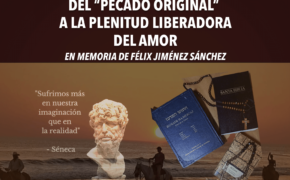 Del “pecado original” a la plenitud liberadora del Amor - En memoria de Félix Jiménez Sánchez