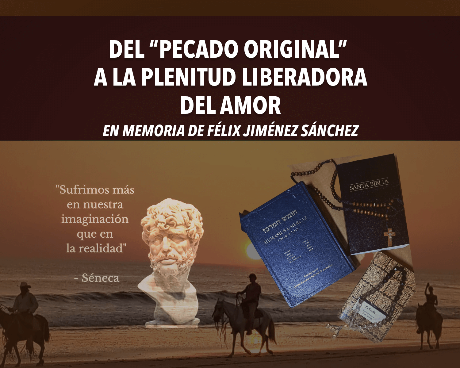 Del “pecado original” a la plenitud liberadora del Amor - En memoria de Félix Jiménez Sánchez