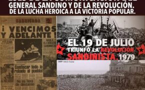 Ejes de la comunicación del general Sandino y de la Revolución.  De la lucha heroica a la victoria popular.